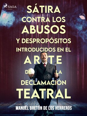 cover image of Sátira contra los abusos y despropósitos introducidos en el arte de la declamación teatral